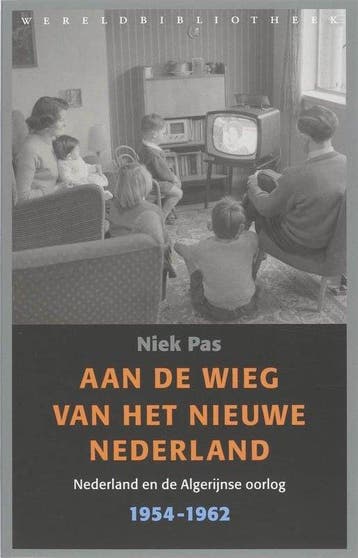 Aan de wieg van het nieuwe Nederland - Pas, Verzenden, Nieuw
