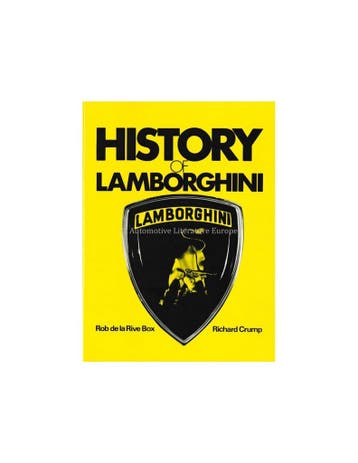 HISTORY OF LAMBORGHINI - ROB DE LA RIVE BOX / RICHARD CRUMP
