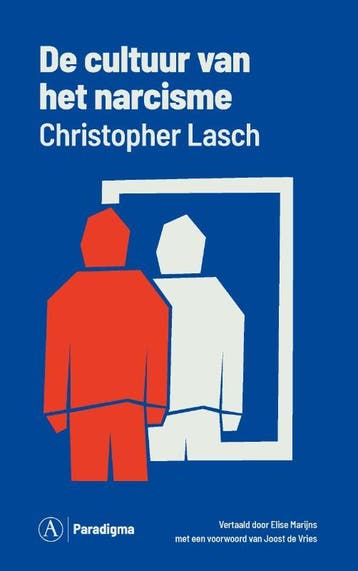 De cultuur van het narcisme / Paradigma / 9 9789025317904, Verzenden, Zo goed als nieuw, Christopher Lasch