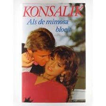 ALS DE MIMOSA BLOEIT. - Konsalik., Verzenden, Nieuw