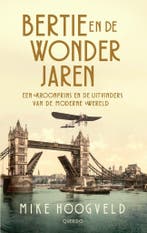 Bertie en de wonderjaren (9789021460659, Mike Hoogveld), Boeken, Verzenden, Nieuw