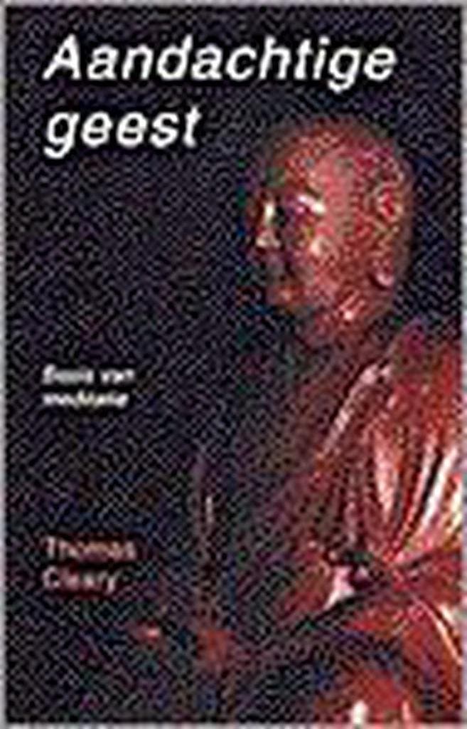 Aandachtige geest 9789020251685 T. Cleary, Boeken, Esoterie en Spiritualiteit, Gelezen, Verzenden