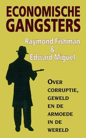 Economische gangsters 9789038919102 Raymond Fishman, Verzenden, Gelezen, Raymond Fishman