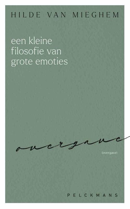 Een Kleine Filosofie Van Grote Emoties | Hilde van Mieghem, Livres, Livres Autre, Envoi