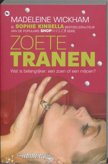 Zoete tranen 9789044327359 Madeleine Wickham, Verzenden, Zo goed als nieuw, Madeleine Wickham
