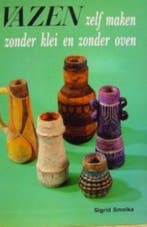 Vazen zelf maken zonder klei zonder oven 9789060104392, Boeken, Verzenden, Gelezen, Smolka