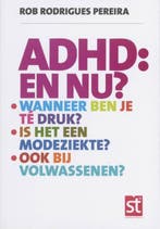 ADHD: en nu? / Spreekuur thuis 9789021550404, Boeken, Verzenden, Gelezen, Rob Rodriques Pereira
