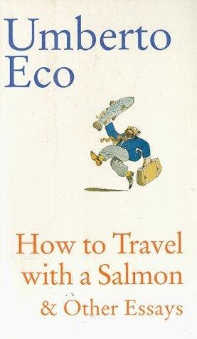 How to Travel with Salmon OBE/R 9780151001361 Umberto, Verzenden, Gelezen, Umberto