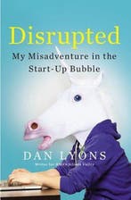Disrupted 9780316306089 Dan Lyons, Verzenden, Zo goed als nieuw, Dan Lyons