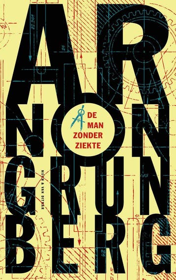 De man zonder ziekte (9789038812915, Arnon Grunberg), Verzenden