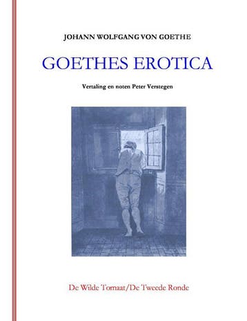 Goethes Erotica | Johann Wolfgang Goethe | Nieuw, Boeken, Verzenden, Nieuw, Johann Wolfgang Goethe