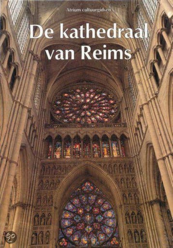Atrium cultuurgids - kathedraal van Reims 9789061133605, Boeken, Geschiedenis | Wereld, Verzenden, Zo goed als nieuw, Cangioli