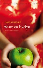 Adam en Evelyn 9789029084765 Ingo Schulze, Verzenden, Ingo Schulze