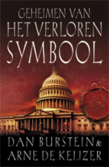 Geheimen van Het verloren symbool 9789024532155, Boeken, Verzenden, Gelezen, Arne de Keijzer