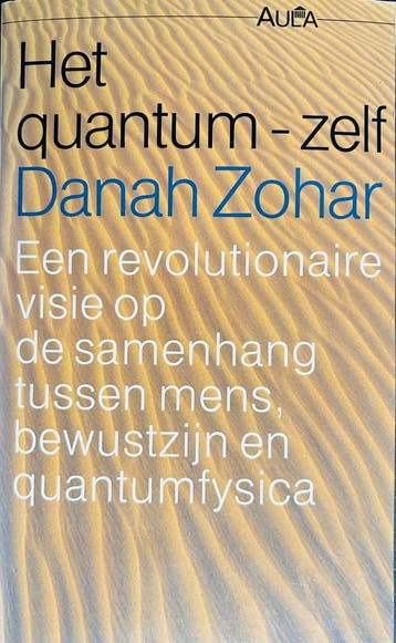 Het quantum-zelf / Aula-paperback / 186 9789027423771 Zohar, Verzenden, Zohar