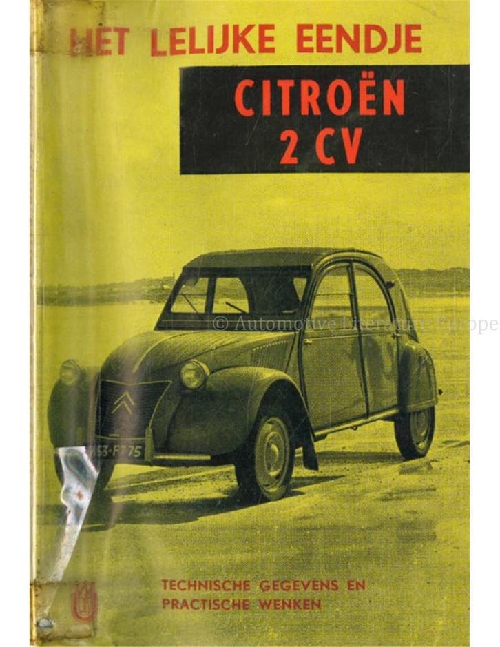 HET LELIJKE EENDJE, CITROËN 2 CV (TECHNISCHE GEGEVENS EN, Livres, Autos | Livres