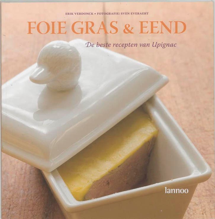 Foie gras & eend 9789020962284 E. Verdonck, Livres, Livres de cuisine, Envoi