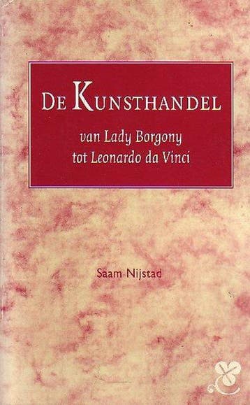De kunsthandel van Lady Borgony tot Leonardo da Vinci, Boeken, Verzenden, Nieuw