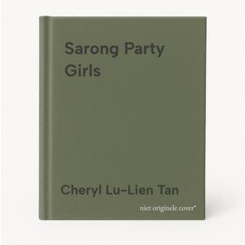 Sarong Party Girls 9781911630302 Cheryl Lu-Lien Tan, Verzenden, Zo goed als nieuw, Cheryl Lu-Lien Tan