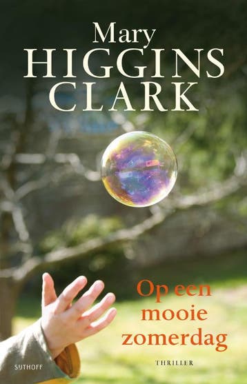 Op een mooie zomerdag 9789021882239 Mary Higgins Clark, Verzenden, Mary Higgins Clark
