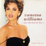 Vanessa Williams - Save The Best For Last, Verzenden, Gebruikt