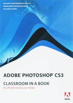Adobe Photoshop CS3 Classroom in a Book / Classroom in a, Boeken, Informatica en Computer, Verzenden, Zo goed als nieuw, Creative Team Adobe