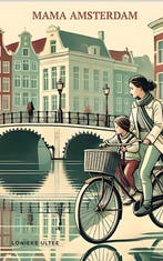 Mama Amsterdam - tweede druk - paperback - auteur Lonieke, Verzenden, Lonieke Ultee