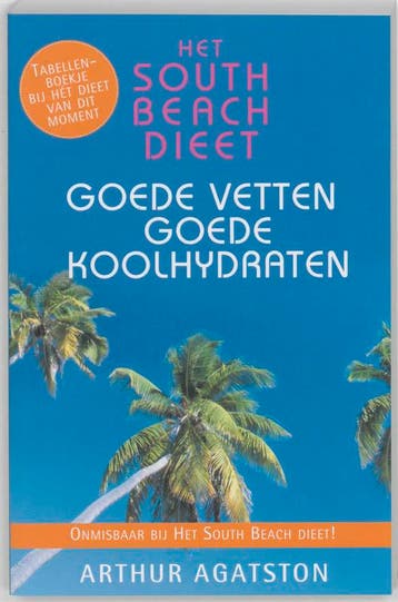 Het South Beach dieet 9789026965876 Arthur Agatston, Verzenden, Gelezen, Arthur Agatston