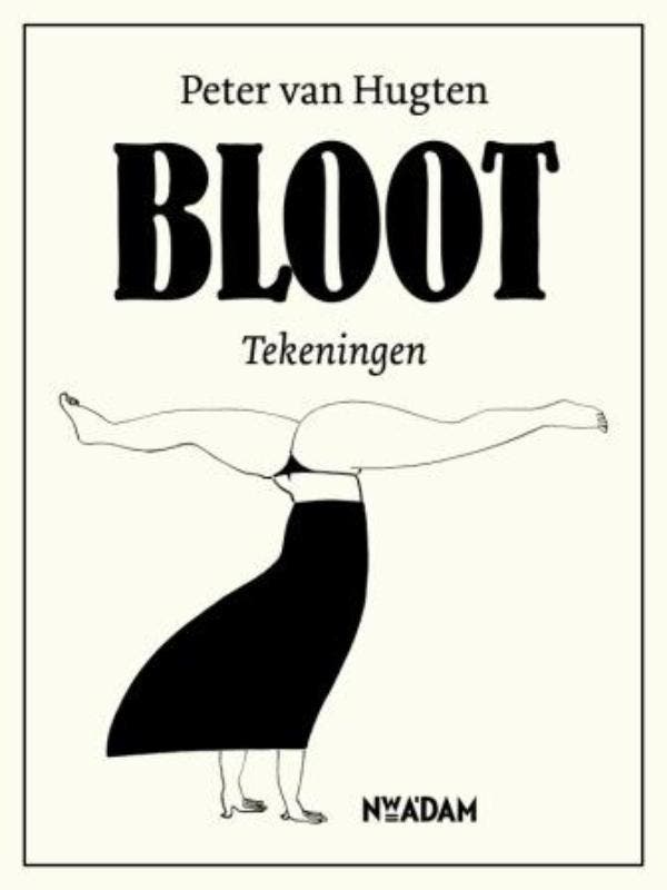 Bloot 9789046809013 Peter van Hugten, Boeken, Kunst en Cultuur | Beeldend, Gelezen, Verzenden