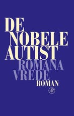 De nobele autist 9789029528290 Romana Vrede, Verzenden, Zo goed als nieuw, Romana Vrede