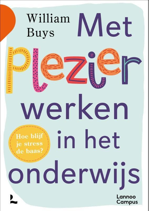 Met plezier werken in het onderwijs 9789401480956, Boeken, Schoolboeken, Gelezen, Verzenden