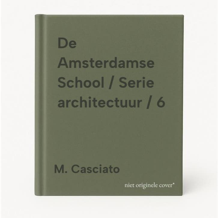 De Amsterdamse School / Serie architectuur / 6 9789064501166, Boeken, Kunst en Cultuur | Architectuur, Gelezen, Verzenden