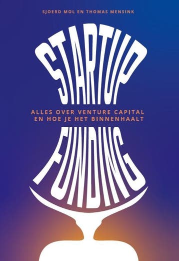 Startup funding 9789083213408 Sjoerd Mol, Verzenden, Sjoerd Mol