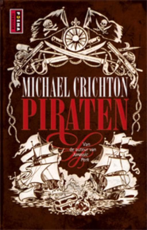 Piraten 9789021014227 Michael Crichton, Livres, Thrillers, Envoi