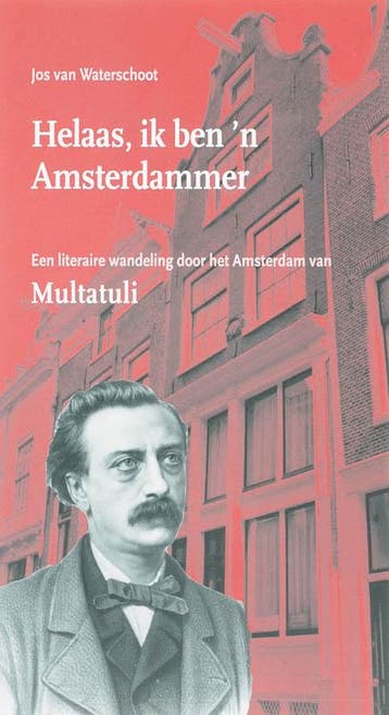 Helaas, ik ben n Amsterdammer / Literaire wandelingen / 2, Verzenden, J. van Waterschoot