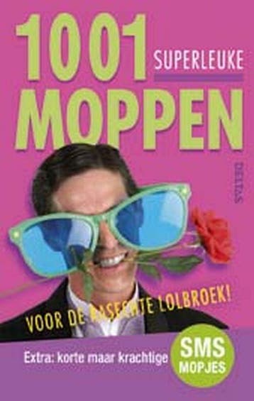 1001 superleuke moppen voor de rasechte lolbroek!, Verzenden, Gelezen