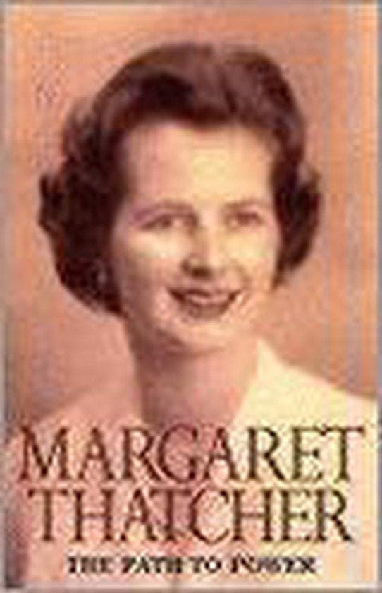 The Path to Power 9780002550505 Margaret Thatcher, Livres, Langue | Anglais, Envoi