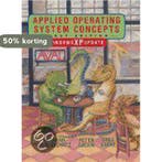 Applied Operating System Concepts 9780471263142, Verzenden, Zo goed als nieuw, A. Silberschatz