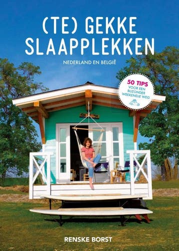 (Te) gekke slaapplekken 9789493195264 Renske Borst, Verzenden, Zo goed als nieuw, Renske Borst