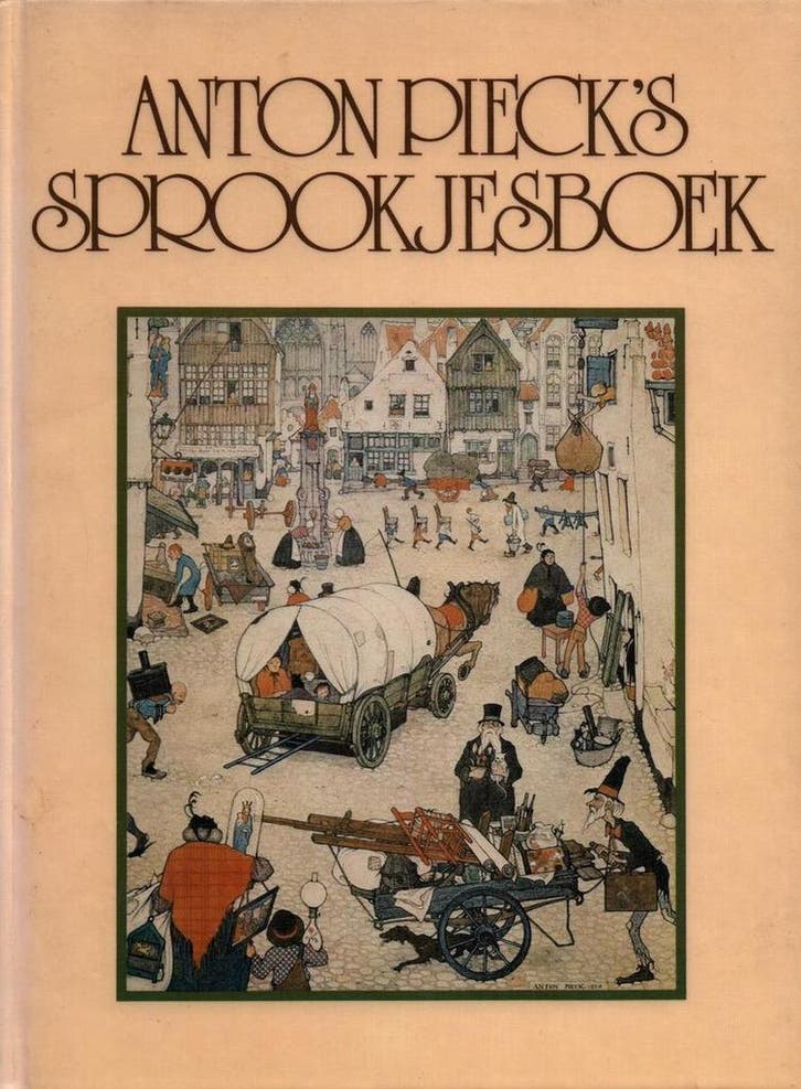 Anton piecks sprookjesboek 9789010034830 Max Pieck, Livres, Livres Autre, Envoi