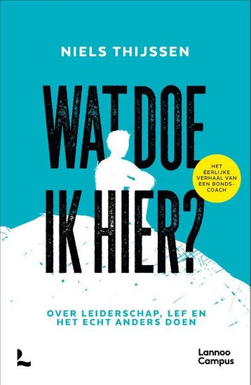 Wat doe ik hier? 9789401490382 Niels Thijssen, Verzenden, Zo goed als nieuw, Niels Thijssen
