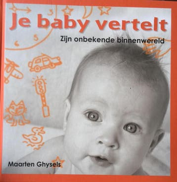 Je Baby Vertelt 9789081118507 Maarten Ghysels, Verzenden, Zo goed als nieuw, Maarten Ghysels