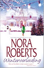 Winterverleiding / Nora Roberts 9789034754011 Nora Roberts, Verzenden, Nora Roberts