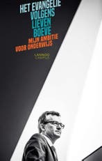 Het evangelie volgens Lieven Boeve 9789401457545, Boeken, Verzenden, Zo goed als nieuw, Lieven Boeve