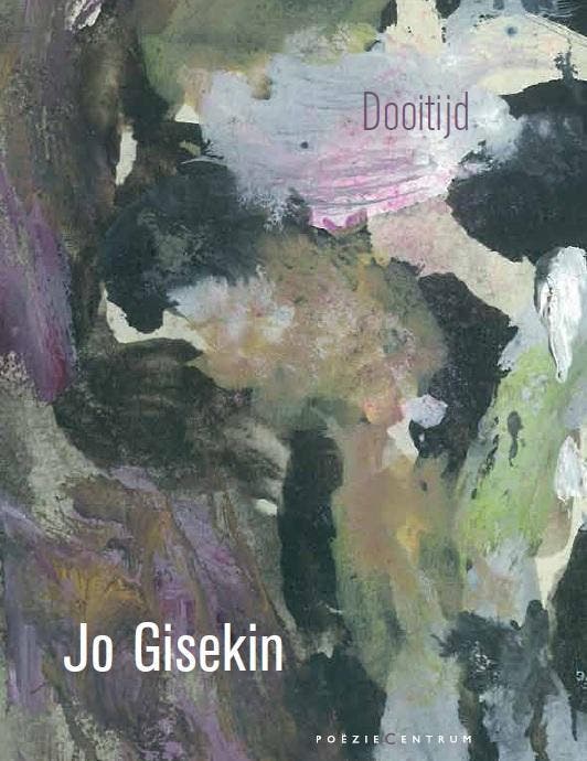 Dooitijd 9789056552855 Jo Gisekin, Livres, Poèmes & Poésie, Envoi