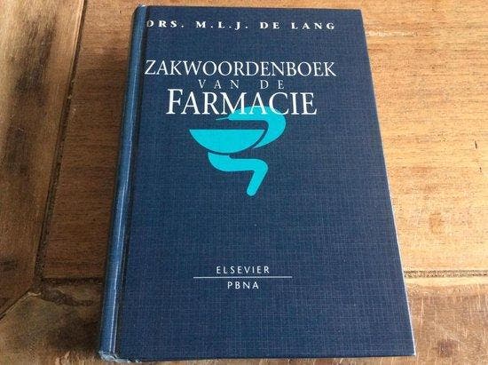 ZAKWOORDENBOEK VAN DE FARMACIE 9789062282241 M.L.J. de Lang, Livres, Science, Envoi