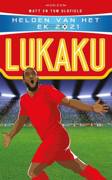 Lukaku / Helden van het EK 2021 9789464101348 Tom Oldfield, Verzenden, Tom Oldfield