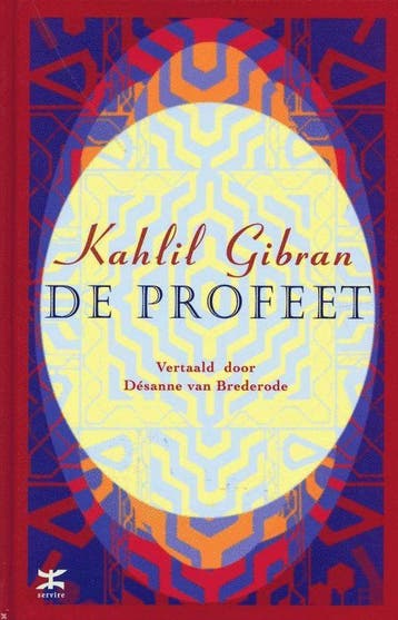 De profeet 9789021543956 Khalil Gibran, Verzenden, Zo goed als nieuw, Khalil Gibran