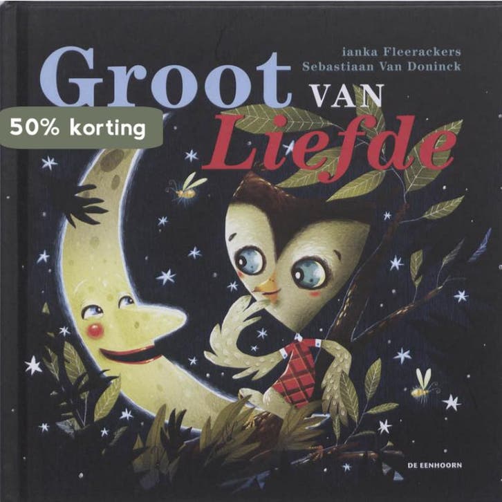 Groot van liefde 9789058386069 Ianka Fleerackers, Livres, Livres pour enfants | 4 ans et plus, Envoi