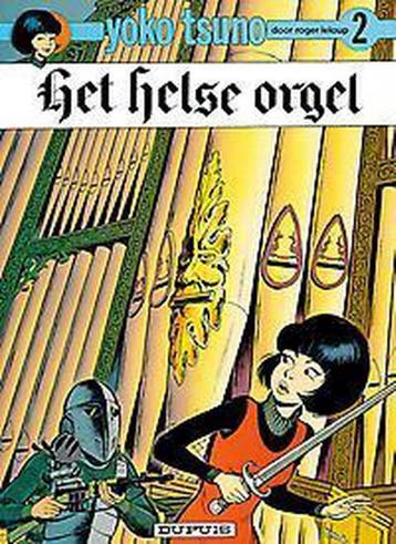 Het helse orgel / Yoko Tsuno / 2 9789031403523 Leloup, Verzenden, Leloup